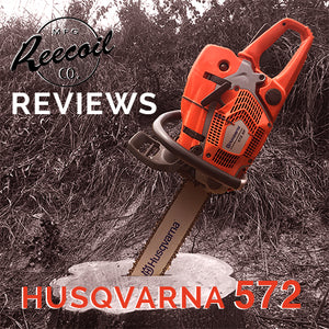 REECOIL REVIEWS HUSQVARNA 572 XP